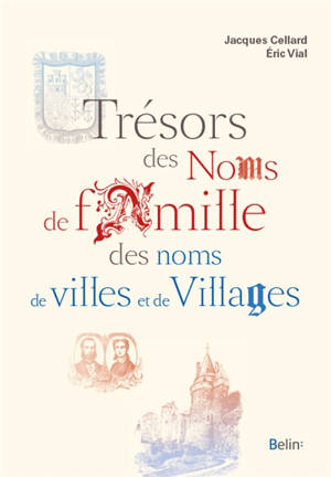 Trésors des noms de famille, des noms de villes et de villages