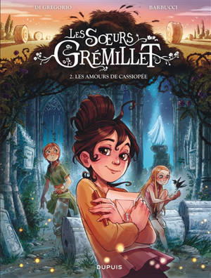 Les soeurs Grémillet. Volume 2, Les amours de Cassiopée