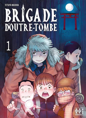 Brigade d'outre-tombe. Volume 1