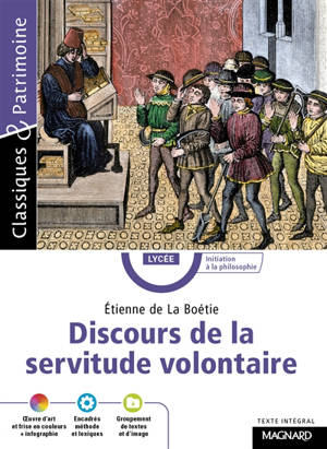 Discours de la servitude volontaire : texte intégral