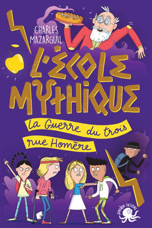 L'école mythique, La guerre du trois rue Homère