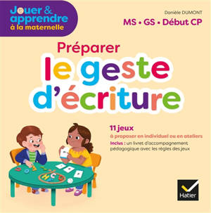 Le geste d'écriture : français maternelle PS, MS, GS : boîte de jeux
