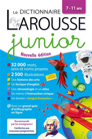 Le dictionnaire Larousse junior, 7-11 ans