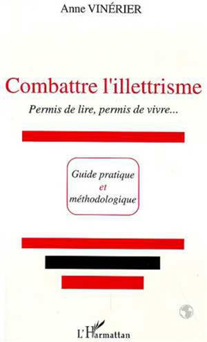 Combattre l'illettrisme : permis de lire, permis de vivre