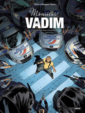 Monsieur Vadim. Volume 2, Supplément frites et sulfateuse