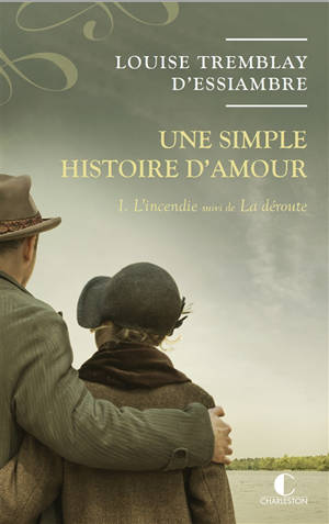 Une simple histoire d'amour. Volume 1