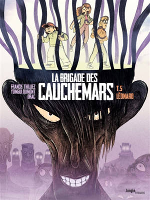 La brigade des cauchemars. Volume 5, Léonard