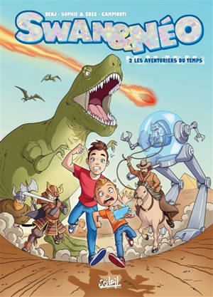 Swan & Néo. Volume 2, Les aventuriers du temps