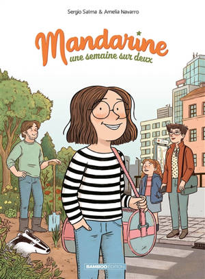 Mandarine, une semaine sur deux. Volume 1