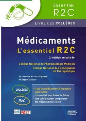 Médicaments : l'essentiel R2C : livre des collèges