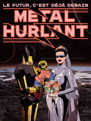 Métal hurlant : le futur, c'est déjà demain