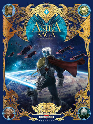 Astra saga. Volume 1, L'or des dieux