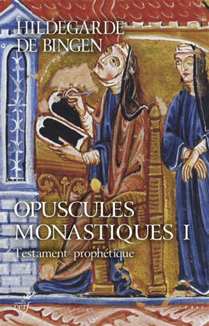 Opuscules monastiques. Volume 1, Testament prophétique