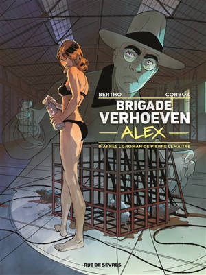 Brigade Verhoeven. Volume 3, Alex