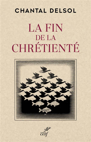 La fin de la chrétienté