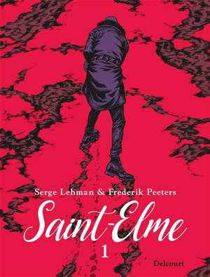 Saint-Elme. Volume 1, La vache brûlée