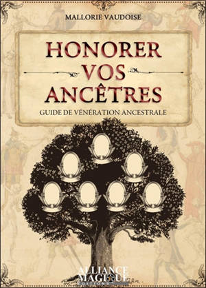 Honorer vos ancêtres : guide de vénération ancestrale