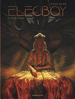 Elecboy. Volume 2, Révélations