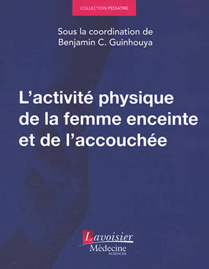 L'activité physique de la femme enceinte et de l'accouchée