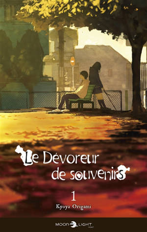 Le dévoreur de souvenirs. Volume 1