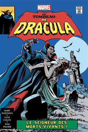 Le tombeau de Dracula. Volume 2, Le seigneur des morts-vivants !