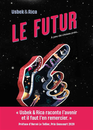 Le futur : à peu de choses près...