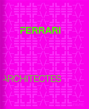 Ferrari architectes
