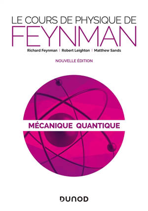 Le cours de physique de Feynman, Mécanique quantique