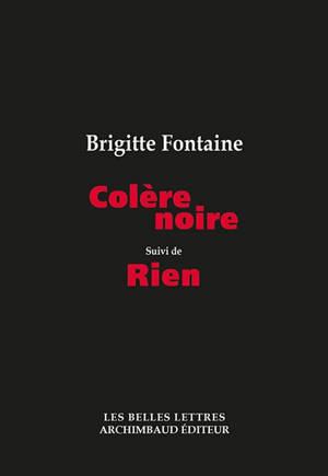 Colère noire; Suivi de Rien