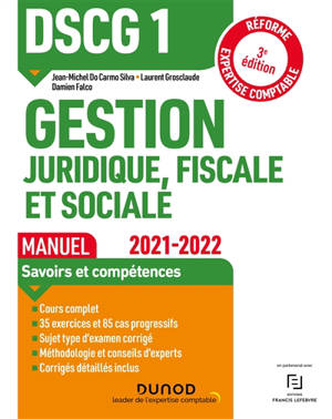 DSCG 1, gestion juridique, fiscale et sociale : manuel : 2021-2022