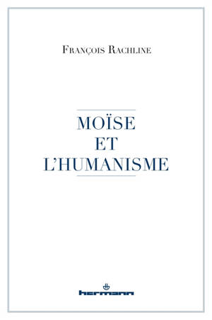 Moïse et l'humanisme