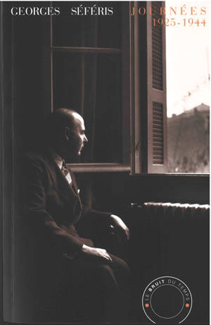 Journées. Volume 1, 1925-1944