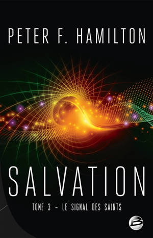 Salvation. Volume 3, Le signal des saints