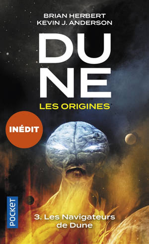 Dune, les origines. Volume 3, Les navigateurs de Dune