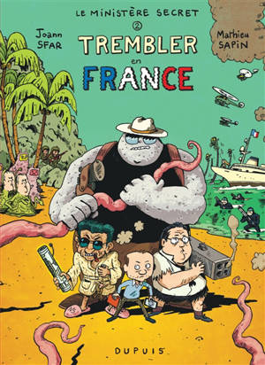 Le ministère secret. Volume 2, Trembler en France