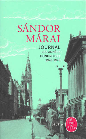 Journal, Les années hongroises : 1943-1948