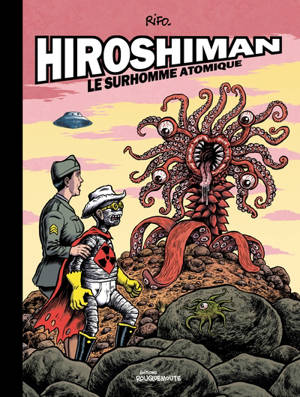 Hiroshiman, Le surhomme atomique