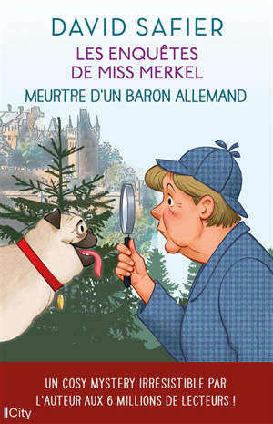 Les enquêtes de miss Merkel. Volume 1, Meurtre d'un baron allemand