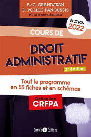 Cours de droit administratif 2022 : tout le programme en 55 fiches et en schémas