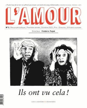 L'amour. n° 1, Ils ont vu cela !