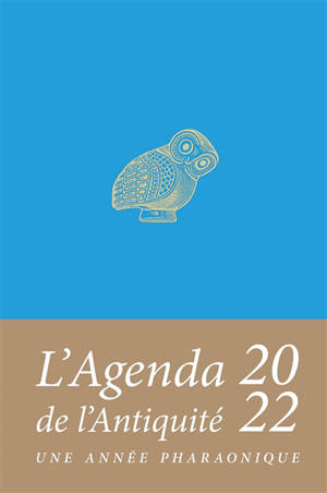 L'agenda de l'Antiquité 2022 : une année pharaonique
