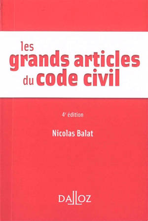 Les grands articles du code civil