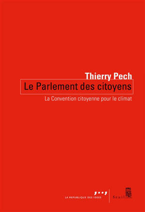 Le parlement des citoyens : la convention citoyenne pour le climat