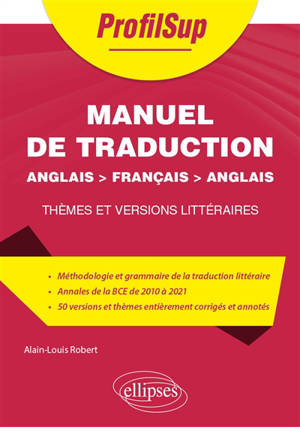 Manuel de traduction anglais-français-anglais : thèmes et versions littéraires