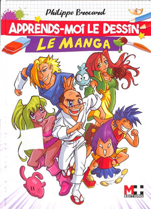 Apprends-moi le dessin. Le manga