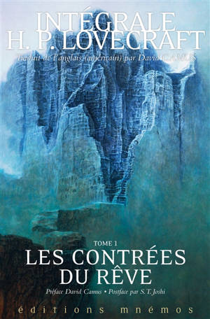 Intégrale Lovecraft. Vol. 1. Les contrées du rêve