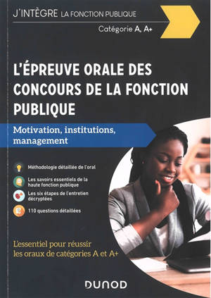 L'épreuve orale des concours de la fonction publique, catégories A et A+