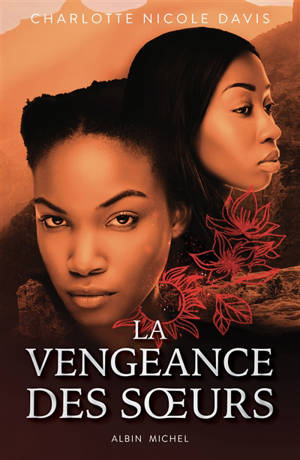 Les filles de la chance. Vol. 2. La vengeance des soeurs