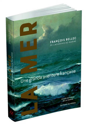 La mer : une grande aventure française