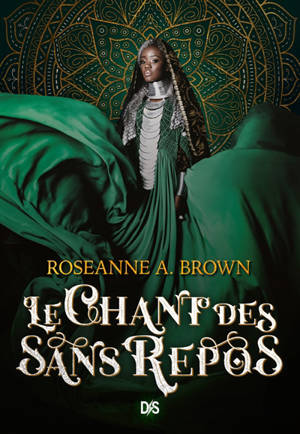 Le chant des sans repos. Vol. 1